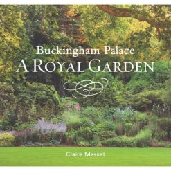 Buckingham Palace: A Royal Garden*Royal Collection Shop Outlet